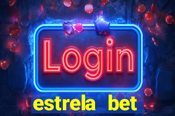 estrela bet download app